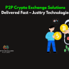 P2P Crypto Exchange Solutions Delivered Fast – Justtry Technologies