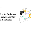 Fast Crypto Exchange Launch with Justtry Technologies