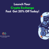Launch Your Crypto Exchange Fast – Get 20% Off Today!