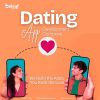 Looking for a Dating App Development Company to Build Your Next Hit App?