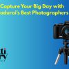 Capture Your Big Day with Madurai’s Best Photographers