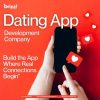 Turning Dating App Concepts Into Scalable Tech Businesses