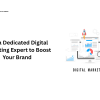 Hire a Dedicated Digital Marketing Expert to Boost Your Brand
