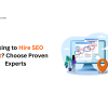 Looking to Hire SEO Expert? Choose Proven Experts