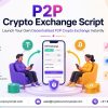 Launch Your Own P2P Crypto Exchange Platform