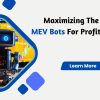 Custom MEV Bot Development